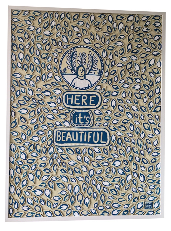 [140] Here It's Beautiful (30 x 40")